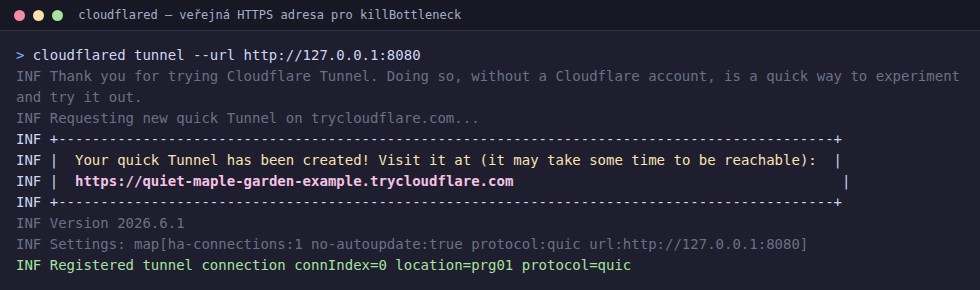 Okno terminálu s příkazem cloudflared tunnel --url a výpisem Your quick Tunnel has been created s vygenerovanou adresou https://….trycloudflare.com