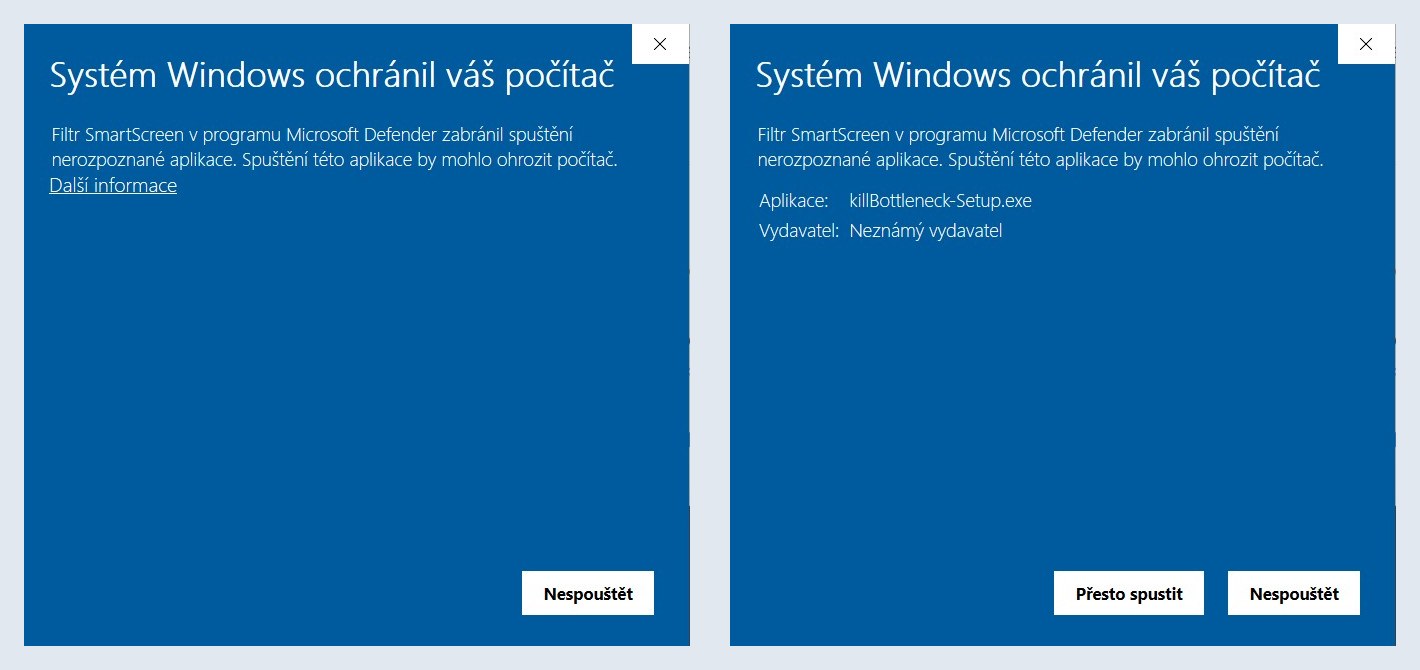 Modré okno Systém Windows ochránil váš počítač: vlevo s odkazem Další informace, vpravo po kliknutí na něj s aplikací killBottleneck-Setup.exe, vydavatelem Neznámý vydavatel a tlačítky Přesto spustit a Nespouštět
